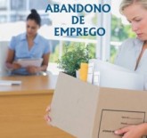 Abandono de emprego - Justa causa