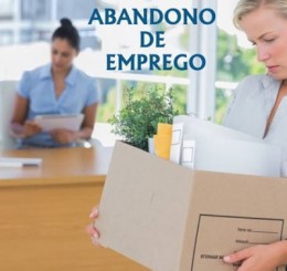 Abandono de emprego - Justa causa